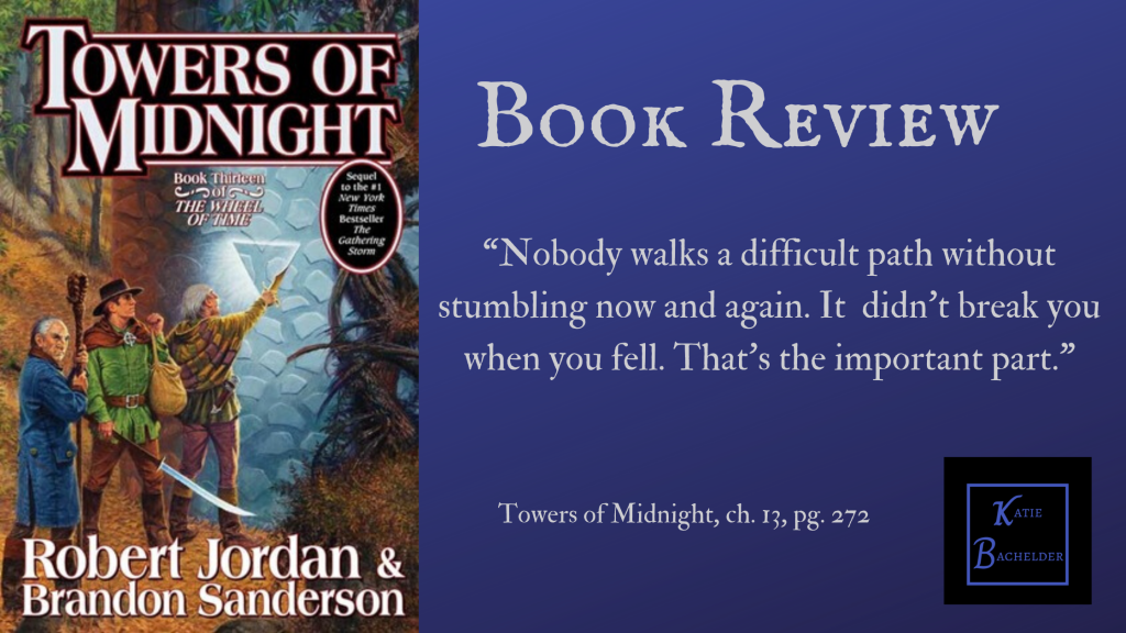 Book Review: Towers of Midnight (WoT #13) by Robert Jordan and Brandon Sanderson